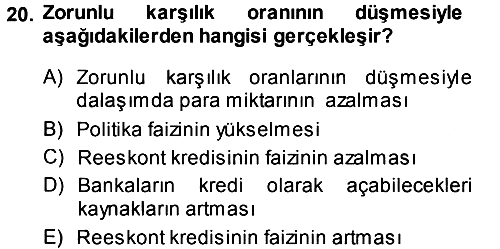 Para ve Banka 2014-2015 Tek Ders Sınavı - 20. soru