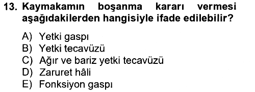 Temel İdare Hukuku 2012-2013 Ara Sınav - 13. soru