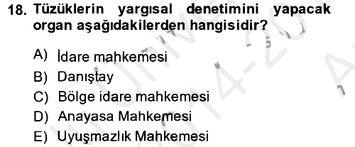 Temel İdare Hukuku 2014-2015 Ara Sınav - 18. soru
