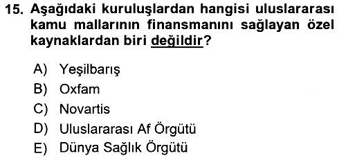 Uluslararası Kamu Maliyesi 2016-2017 Ara Sınav - 15. soru