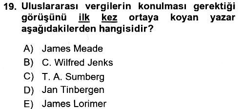 Uluslararası Kamu Maliyesi 2017-2018 Ara Sınav - 19. soru