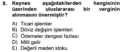 Uluslararası Kamu Maliyesi 2013-2014 Tek Ders Sınavı - 8. soru