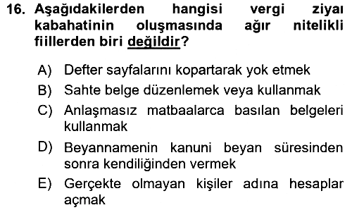 Vergi Ceza Hukuku 2015-2016 Ara Sınav - 16. soru