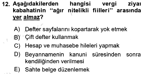 Vergi Ceza Hukuku 2016-2017 Ara Sınav - 12. soru