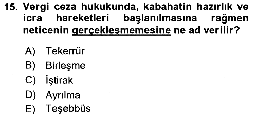 Vergi Ceza Hukuku 2016-2017 Ara Sınav - 15. soru
