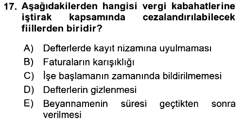 Vergi Ceza Hukuku 2017-2018 Ara Sınav - 17. soru