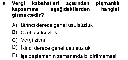 Vergi Ceza Hukuku 2014-2015 Dönem Sonu Sınavı - 8. soru