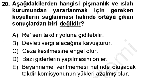 Vergi Ceza Hukuku 2014-2015 Dönem Sonu Sınavı - 20. soru