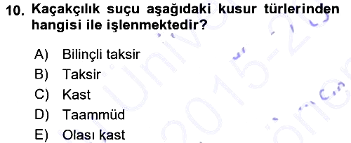 Vergi Ceza Hukuku 2015-2016 Dönem Sonu Sınavı - 10. soru