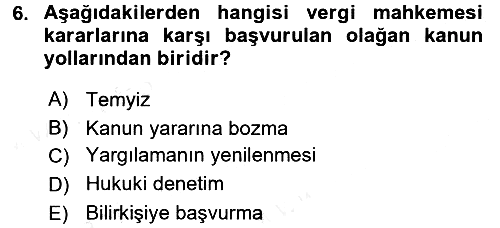 Vergi Ceza Hukuku 2016-2017 Dönem Sonu Sınavı - 6. soru
