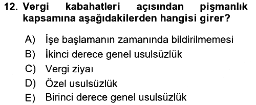 Vergi Ceza Hukuku 2016-2017 Dönem Sonu Sınavı - 12. soru