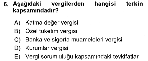 Vergi Ceza Hukuku 2017-2018 Dönem Sonu Sınavı - 6. soru