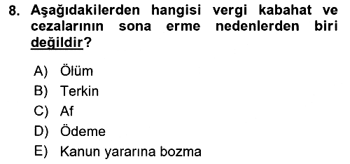 Vergi Ceza Hukuku 2019-2020 Dönem Sonu Sınavı - 8. soru