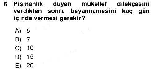 Vergi Ceza Hukuku 2015-2016 Tek Ders Sınavı - 6. soru