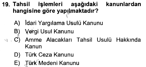Vergi Ceza Hukuku 2018-2019 Yaz Okulu Sınavı - 19. soru