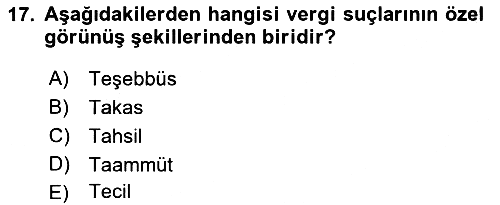 Vergi Ceza Hukuku 2021-2022 Yaz Okulu Sınavı - 17. soru
