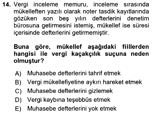 Vergi Ceza Hukuku 2023-2024 Yaz Okulu Sınavı - 14. soru