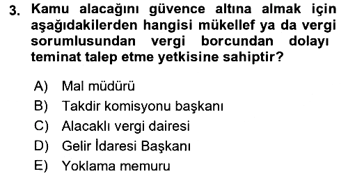 Vergi İcra Hukuku 2017-2018 3 Ders Sınavı - 3. soru
