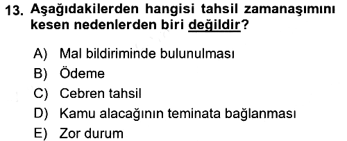 Vergi İcra Hukuku 2017-2018 3 Ders Sınavı - 13. soru