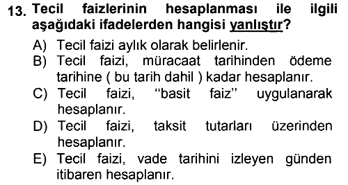 Vergi İcra Hukuku 2012-2013 Ara Sınav - 13. soru