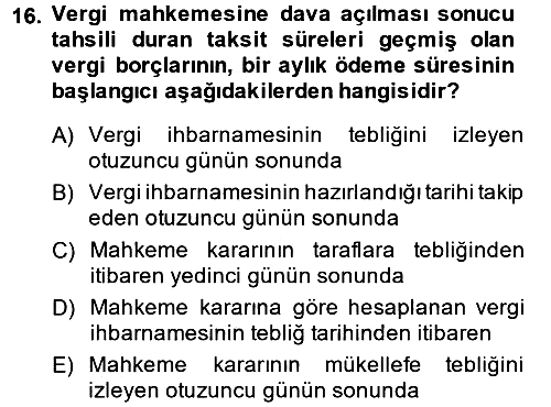 Vergi İcra Hukuku 2014-2015 Ara Sınav - 16. soru