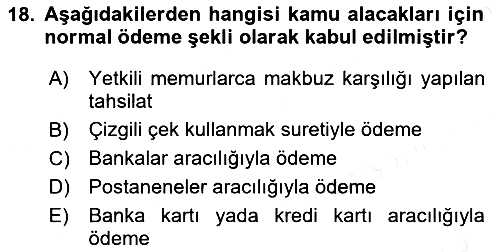 Vergi İcra Hukuku 2018-2019 Ara Sınav - 18. soru