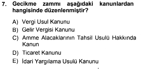 Vergi İcra Hukuku 2012-2013 Dönem Sonu Sınavı - 7. soru