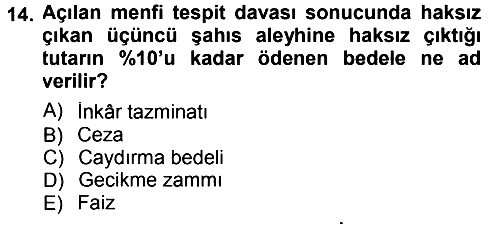 Vergi İcra Hukuku 2012-2013 Dönem Sonu Sınavı - 14. soru
