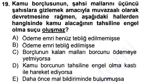 Vergi İcra Hukuku 2012-2013 Dönem Sonu Sınavı - 19. soru