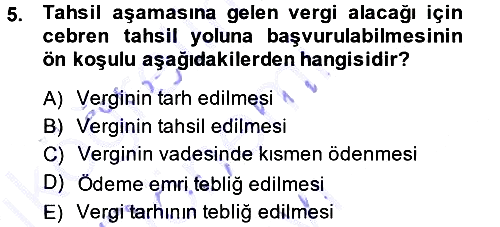Vergi İcra Hukuku 2013-2014 Dönem Sonu Sınavı - 5. soru