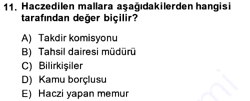 Vergi İcra Hukuku 2013-2014 Dönem Sonu Sınavı - 11. soru