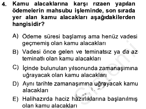Vergi İcra Hukuku 2014-2015 Dönem Sonu Sınavı - 4. soru