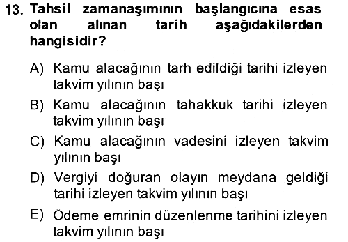 Vergi İcra Hukuku 2014-2015 Dönem Sonu Sınavı - 13. soru