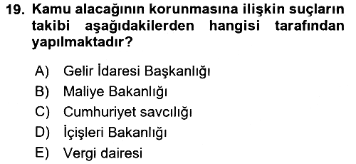 Vergi İcra Hukuku 2015-2016 Dönem Sonu Sınavı - 19. soru