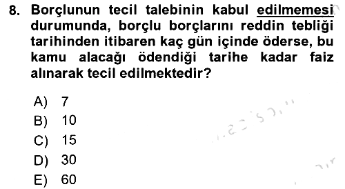 Vergi İcra Hukuku 2024-2025 Dönem Sonu Sınavı - 8. soru