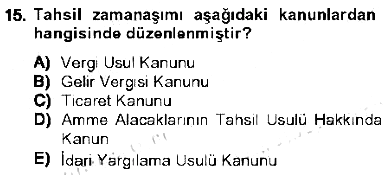 Vergi İcra Hukuku 2012-2013 Tek Ders Sınavı - 15. soru