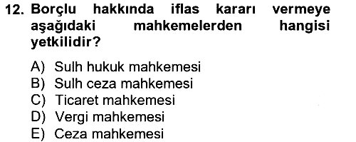 Vergi İcra Hukuku 2014-2015 Tek Ders Sınavı - 12. soru