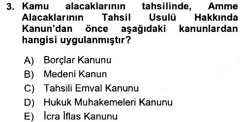 Vergi İcra Hukuku 2015-2016 Tek Ders Sınavı - 3. soru