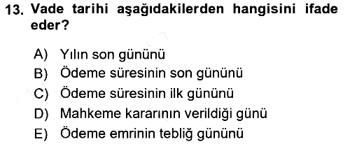 Vergi İcra Hukuku 2015-2016 Tek Ders Sınavı - 13. soru