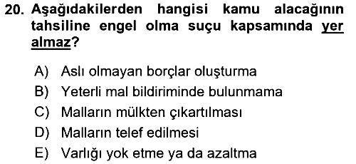 Vergi İcra Hukuku 2015-2016 Tek Ders Sınavı - 20. soru