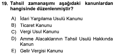 Vergi İcra Hukuku 2018-2019 Yaz Okulu Sınavı - 19. soru