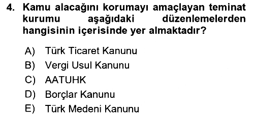 Vergi İcra Hukuku 2024-2025 Yaz Okulu Sınavı - 4. soru