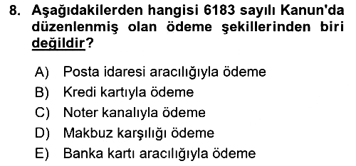 Vergi İcra Hukuku 2024-2025 Yaz Okulu Sınavı - 8. soru