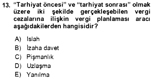 Vergi Planlaması 2021-2022 Dönem Sonu Sınavı - 13. soru