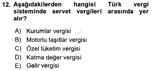 Vergi Planlaması 2023-2024 Dönem Sonu Sınavı - 12. soru