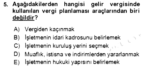 Vergi Planlaması 2021-2022 Yaz Okulu Sınavı - 5. soru