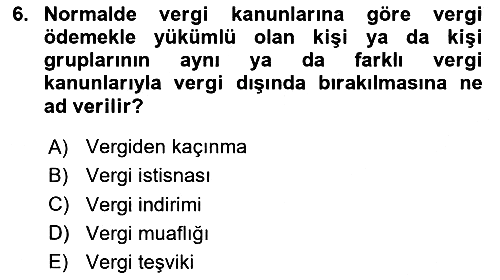 Vergi Planlaması 2023-2024 Yaz Okulu Sınavı - 6. soru