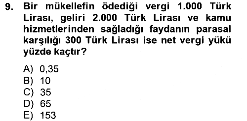 Vergi Teorisi 2012-2013 Dönem Sonu Sınavı - 9. soru