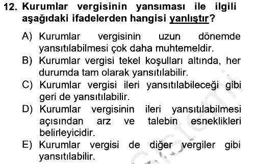 Vergi Teorisi 2012-2013 Dönem Sonu Sınavı - 12. soru