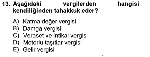 Vergi Usul Hukuku 2012-2013 Ara Sınav - 13. soru